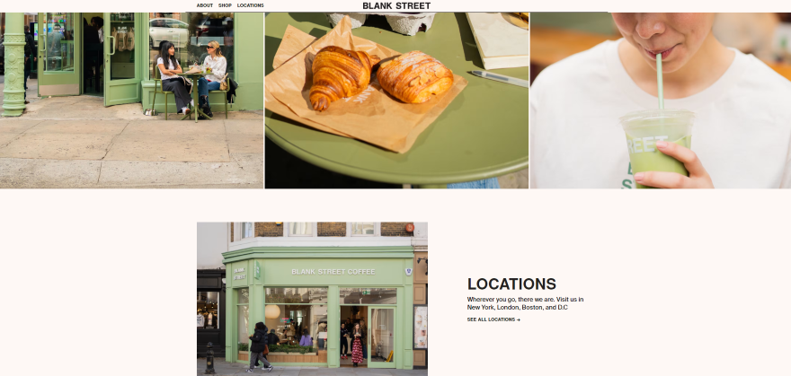 Blank Street Coffee Branding Example Screenshot of Blank Street Coffee's homepage with photos of their coffee, croissants, and stores