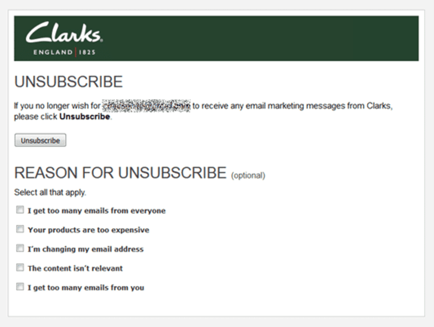 clarks unsubscribe email template Email example from Clarks, with optional reasoning tick boxes