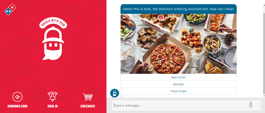 Domino's Chatbot With Dom Screenshot of Domino's Chatbot named Dom, with options to order or reorder a pizza