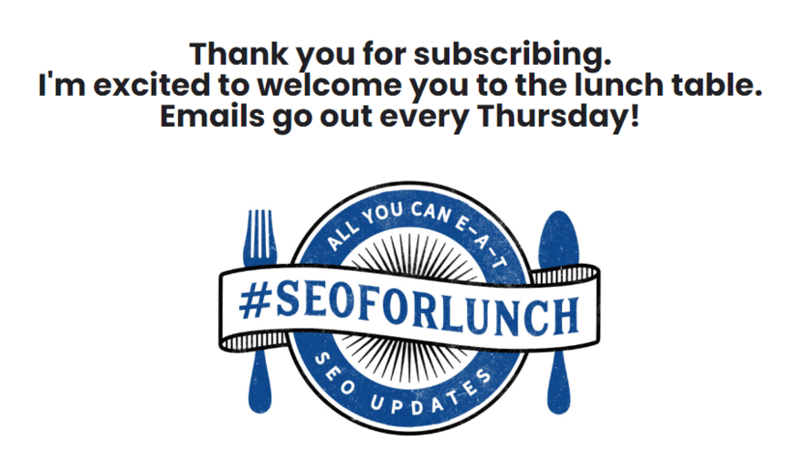 SEO for lunch thank you subscription Thank you for subscribing email from the SEO for Lunch newsletter