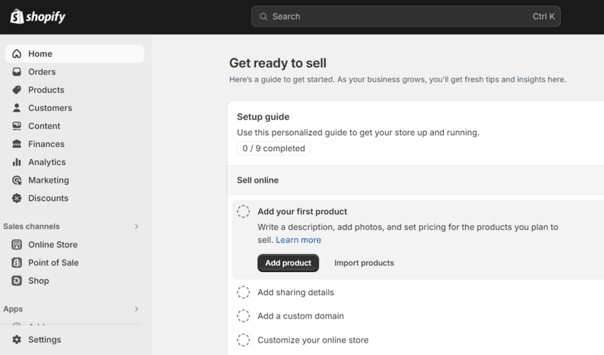 Shopify dashboard Screenshot of the Shopify dashboard showing the "Get ready to sell" setup guide with steps to add products and customize online store.